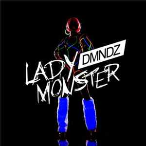 DMNDZ - Lady Monster mp3