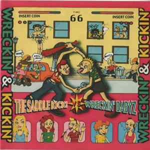 Wreckin' Babyz / The Saddle Kick! - Wreckin' & Kickin' mp3