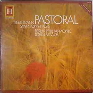 Beethoven - Lorin Maazel, Berlin Philharmonic - Symphony No. 6 In F Major, Op. 68 'Pastoral' mp3