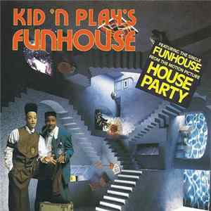 Kid 'N Play - Kid 'N Play's Funhouse mp3