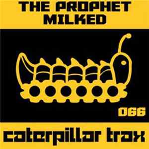 The Prophet - Milked mp3