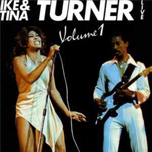 Ike & Tina Turner - Live Volume 1 mp3