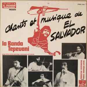 Banda Tepeuani - Chants Et Musique De El Salvador mp3
