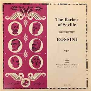 Rossini, Netherlands Philharmonic Orchestra - The Barber Of Seville (Concert Version) mp3