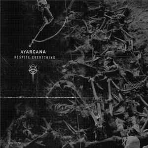 Ayarcana - Despite Everything mp3