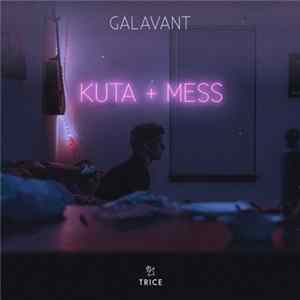 Galavant - Kuta + Mess mp3