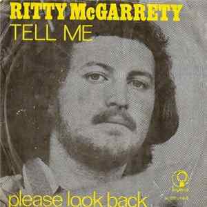 Ritty McGarrety - Tell Me mp3