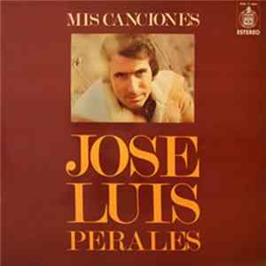 José Luis Perales - Mis Canciones mp3