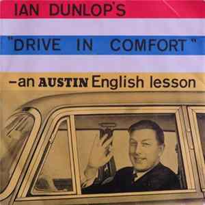 Ian Dunlop, John D. Young - Ian Dunlop's Drive In Comfort - An Austin English Lesson mp3