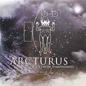 Arcturus - Sideshow Symphonies mp3