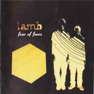 Lamb - Fear Of Fours mp3