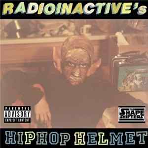Radioinactive - Hip Hop Helmet mp3