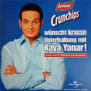 Kaya Yanar - Crunchips Wünscht Krasse Unterhaltung Mit Kaya Yanar! mp3