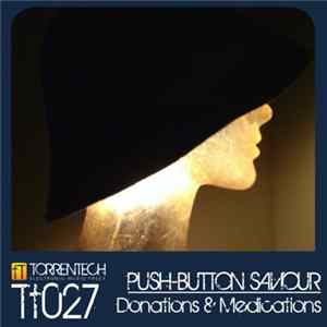 Push-Button Saviour - Donations & Medications mp3