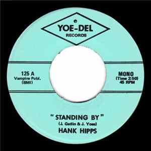 Hank Hipps - Standing By / Memory On My Mind mp3