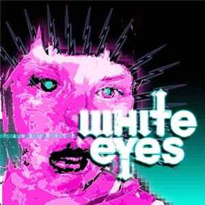 White Eyes - Aneurysm mp3