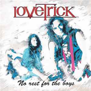 Lovetrick - No Rest For The Boys mp3