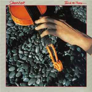 L. Shankar - Touch Me There mp3