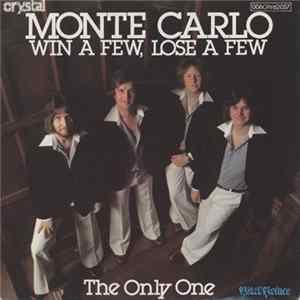Monte Carlo - Win A Few, Lose A Few mp3
