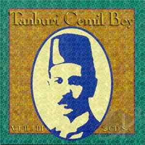 Tanburi Cemil Bey - Vols. II & III mp3