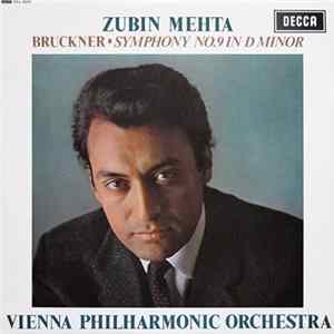 Zubin Mehta, Bruckner, Vienna Philharmonic Orchestra - Symphony No.9 In D Minor mp3
