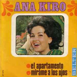 Ana Kiro - El Apartamento / Mírame A Los Ojos mp3