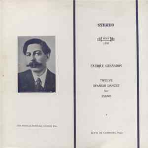 Enrique Granados, Alicia De Larrocha - Twelve Spanish Dances For Piano mp3