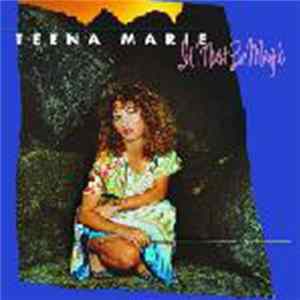 Teena Marie - It Must Be Magic mp3