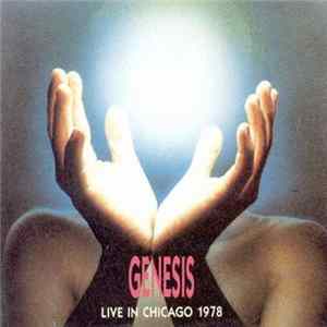 Genesis - Live In Chicago 1978 mp3