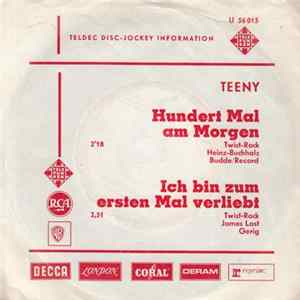 Teeny - Hundert Mal Am Morgen / Ich Bin Zum Ersten Mal Verliebt mp3