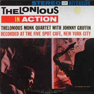 Thelonious Monk Quartet With Johnny Griffin - Thelonious In Action mp3