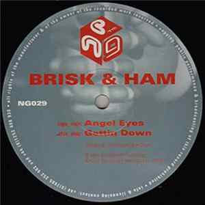 Brisk & Ham - Angel Eyes / Gettin Down mp3