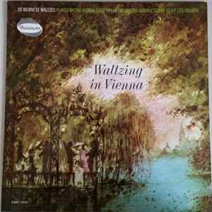 Orchester Der Wiener Staatsoper - Waltzing In Vienna mp3
