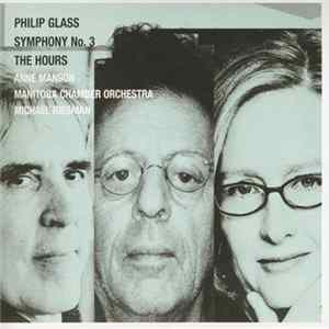 Philip Glass, Anne Manson, Manitoba Chamber Orchestra, Michael Riesman - Symphony No.3, The Hours mp3