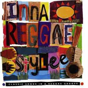 Various - Inna Reggae Stylee - Classic Songs In A Reggae Groove mp3