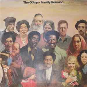 The O'Jays - Family Reunion mp3