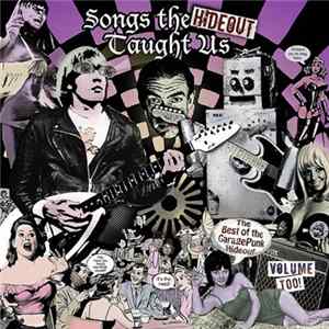 Various - Songs The Hideout Taught Us - The Best Of The GaragePunk Hideout, Vol. 2 mp3