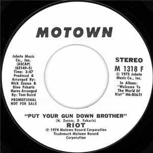 Riot - Put Your Gun Down Brother mp3