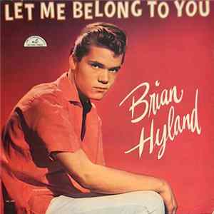 Brian Hyland - Let Me Belong To You mp3