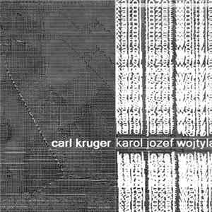 Carl Kruger - Karol Jozef Wojtyla mp3