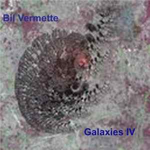 Bil Vermette - Galaxies IV mp3