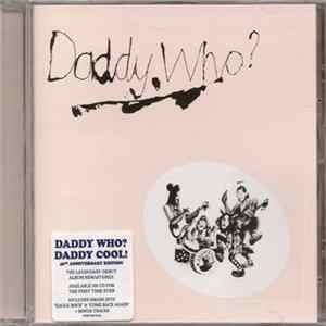 Daddy Cool - Daddy Who? mp3