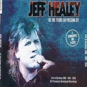 Jeff Healey - As The Years Go Passing By mp3