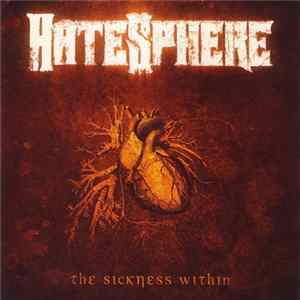 HateSphere - The Sickness Within mp3