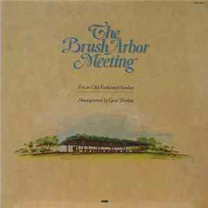 Gene Bartlett - The Brush Arbor Meeting mp3