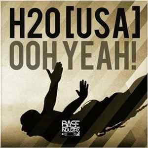 H2O [USA] - Ooh Yeah! mp3