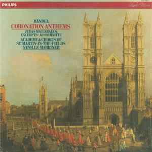Händel / Academy & Chorus Of St. Martin-In-The-Fields, Neville Marriner - Coronation Anthems mp3