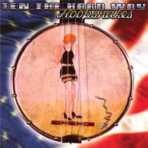 Hoopsnakes - Ten the Hard Way mp3