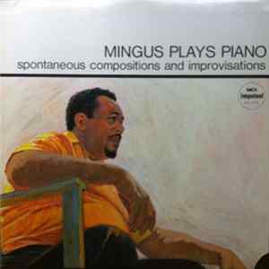 Charles Mingus - Mingus Plays Piano mp3