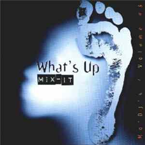 Various - What's Up Mix-It: Mo' DJ's / Volume # 3 mp3